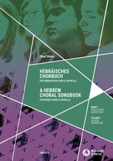 A Hebrew Choral Songbook, Vol. 1 - Sacred Mixed Voices Book cover